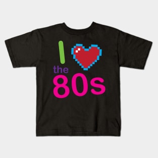 I Love The 80s Eighties Pop Culture Kids T-Shirt